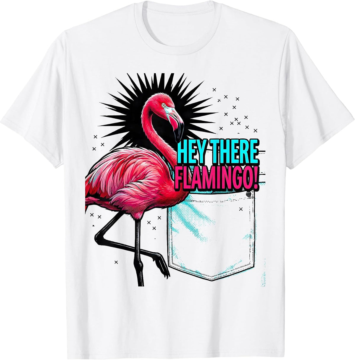 Men's Hey There, Flamingo! Pop Art Funny Bird Flamingo Lover Gift T-Shirt - White