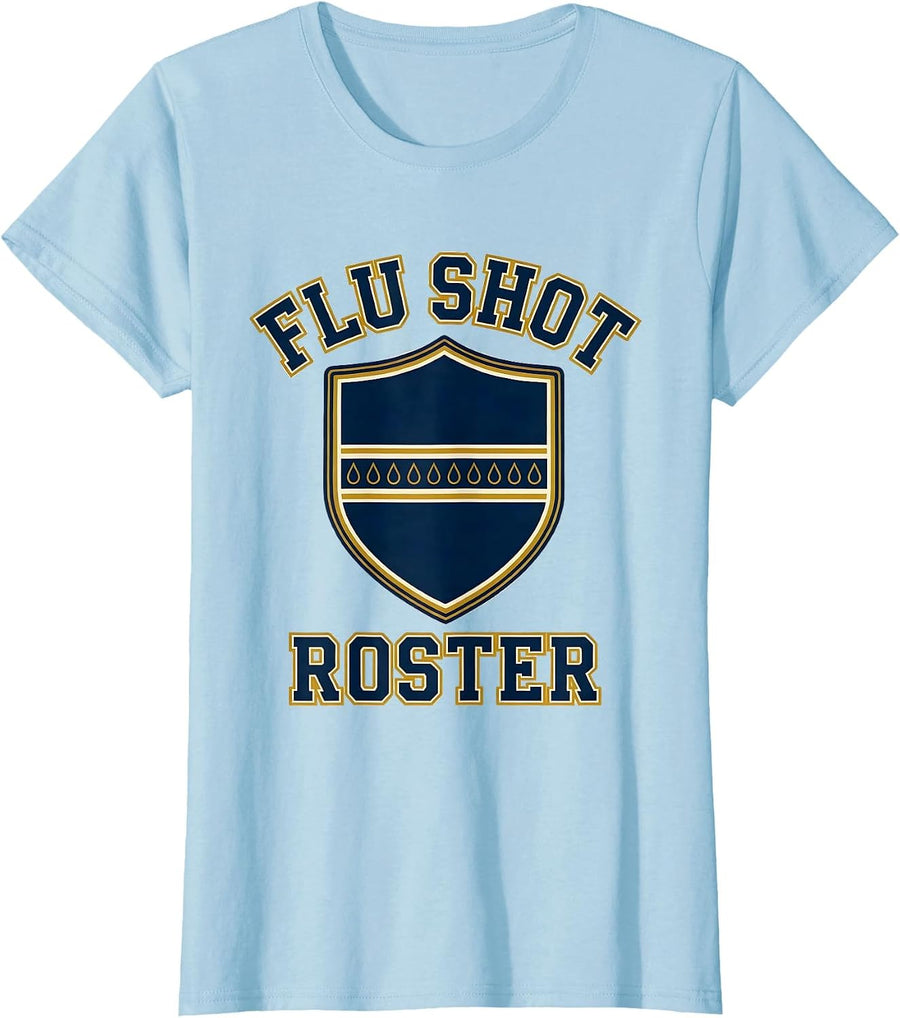 Women's Flu Shot Roster Funny Nurse Halloween Healthcare Worker T-Shirt - Baby Blue