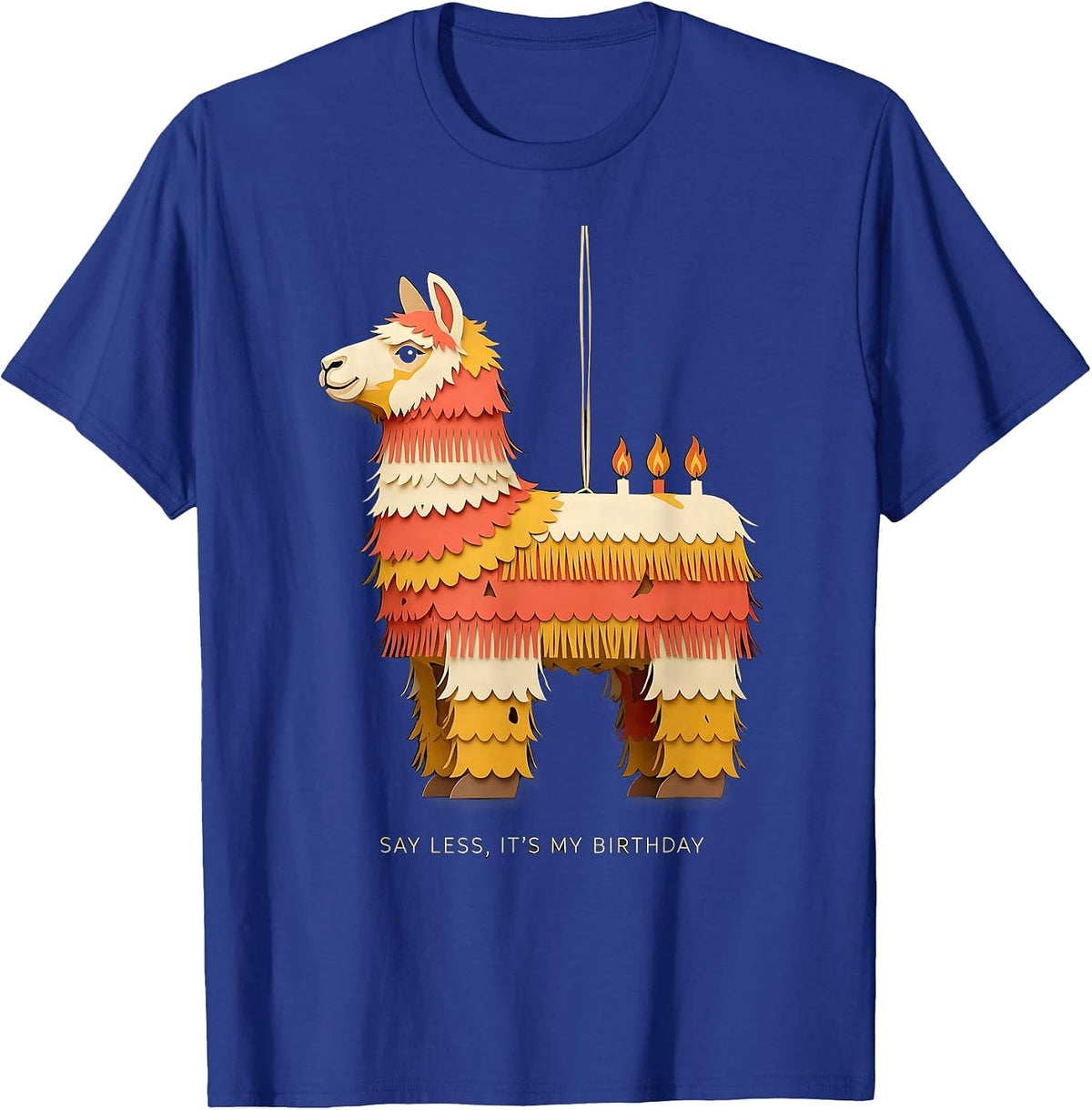 Men's Say Less, It's My Birthday Funny Llama Piñata Bday Boy Kids T-Shirt - Royal Blue