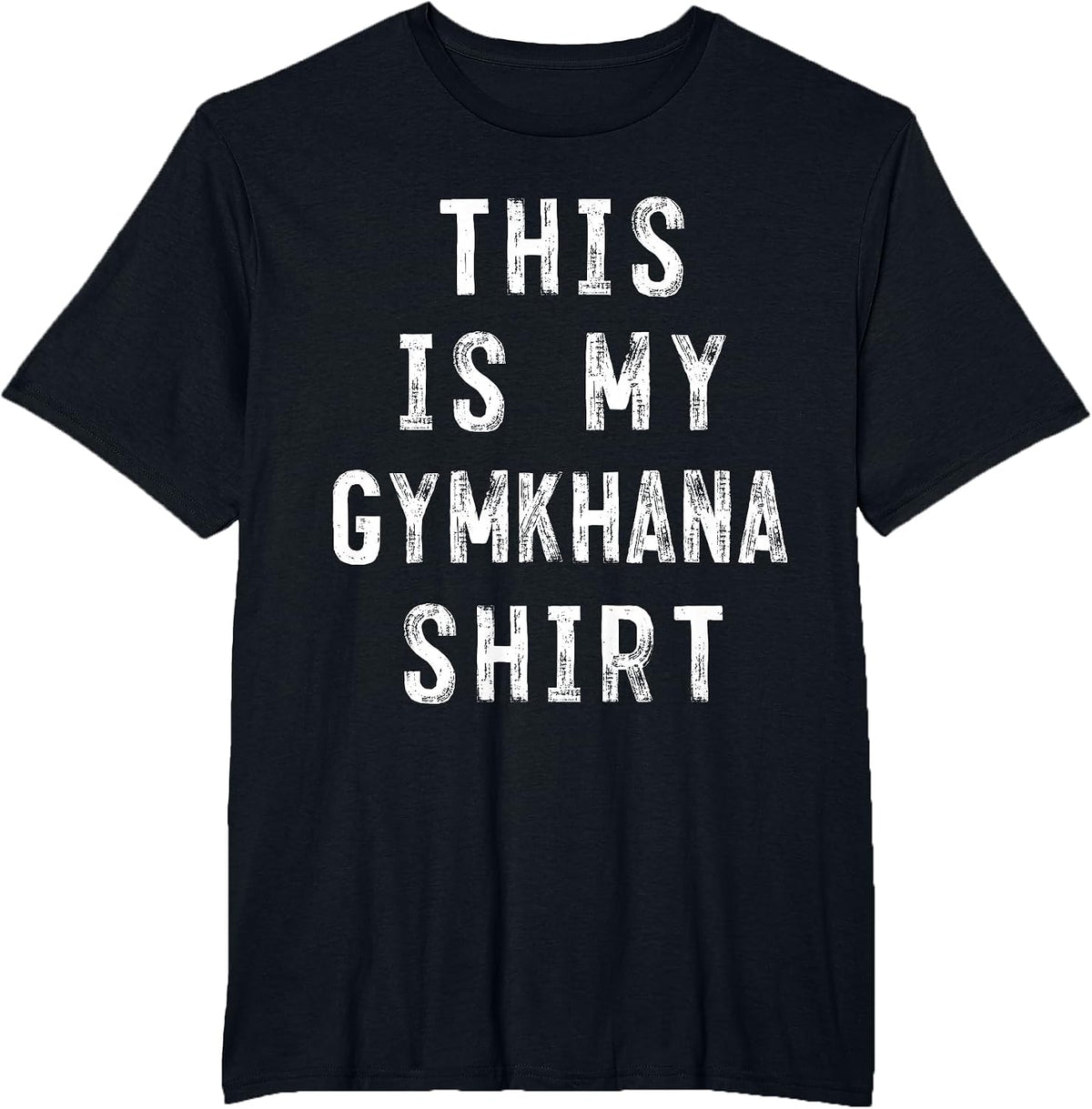 This is My Gymkhana Shirt Equestrian T-Shirt - Black