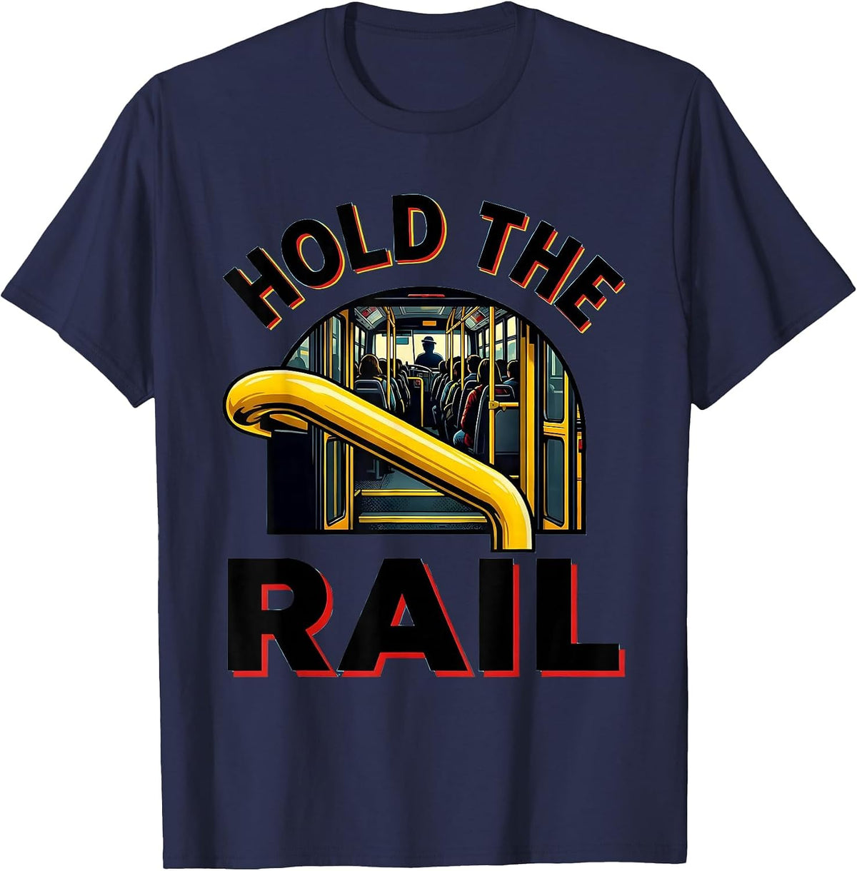 Men's Hold The Rail Pop Art School Bus Driver Humor Novelty T-Shirt - Navy Blue