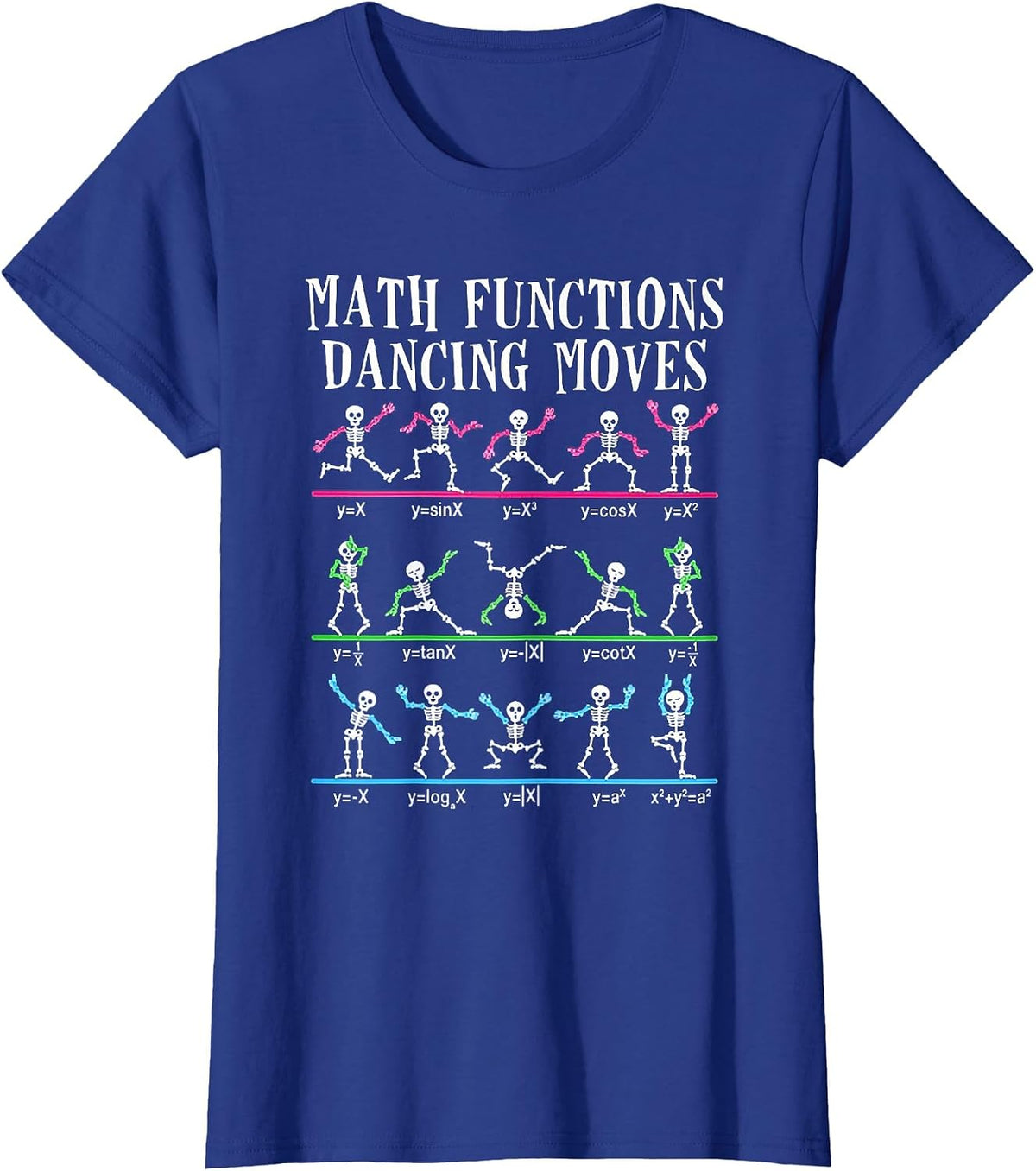 Math Teacher Math Functions Dancing Moves Funny Skeleton T-Shirt - Royal Blue