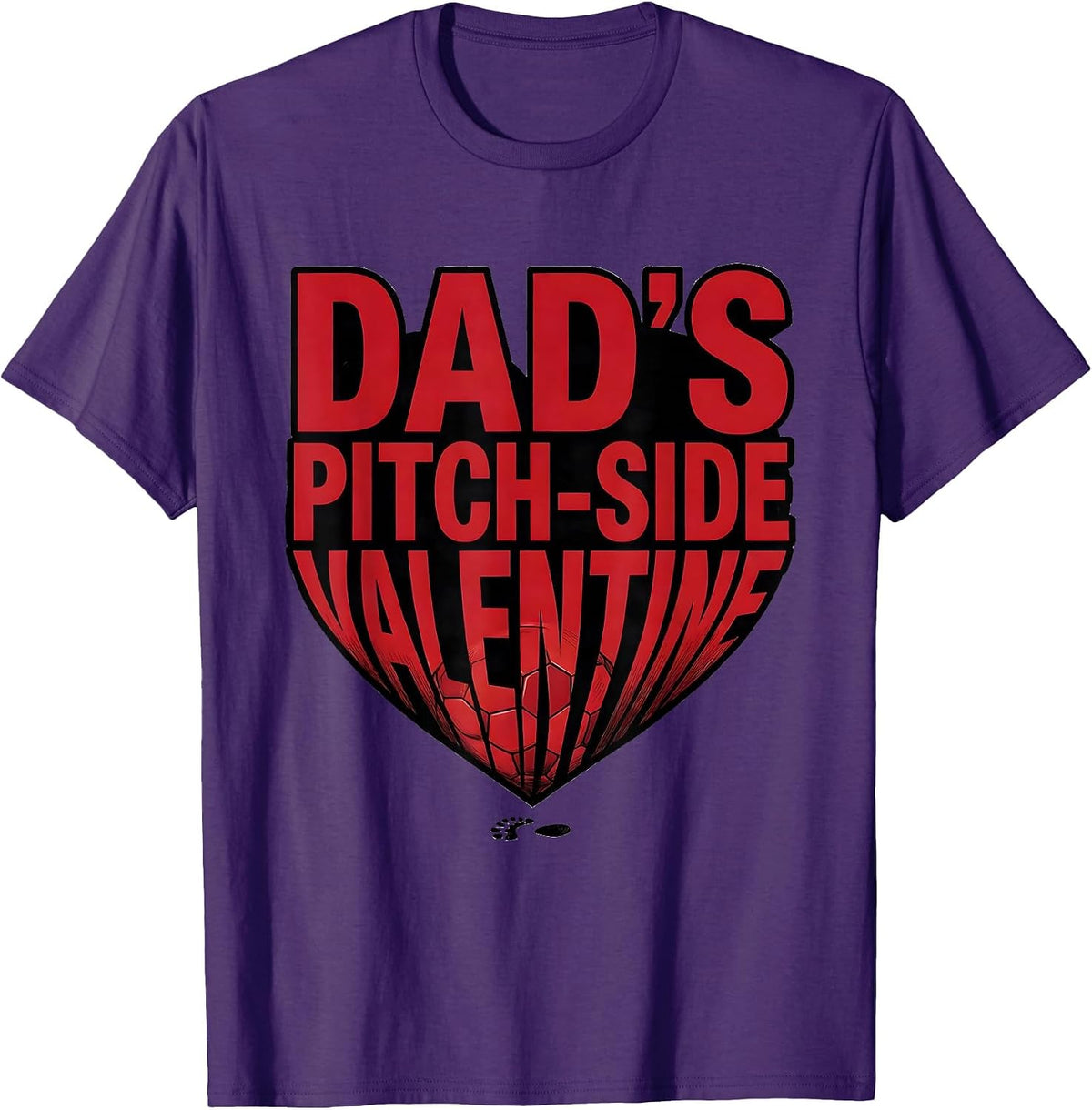 Men's Dad's Pitch-Side Valentine Funny Soccer Dad Gift T-Shirt - Purple