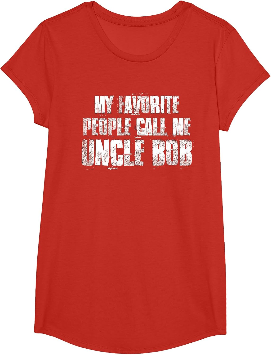 My Favorite People Call Me Uncle Bob T-Shirt - Girls Red