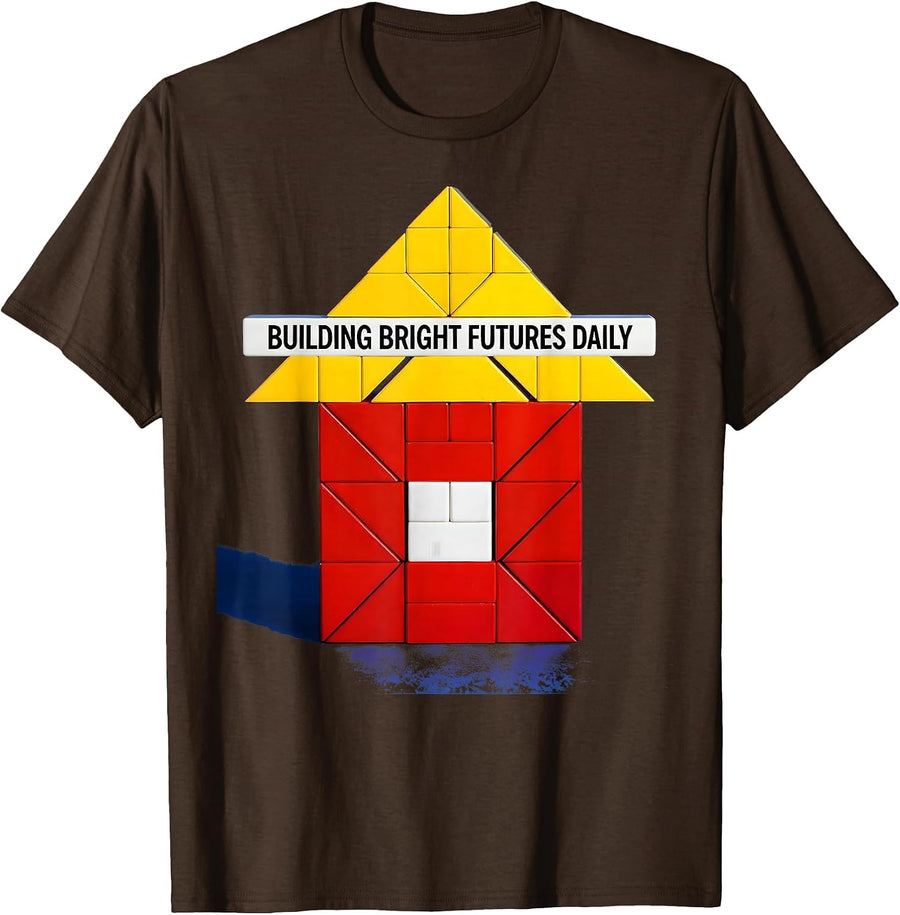 Building Bright Futures Daily Daycare Teacher T-Shirt - Brown
