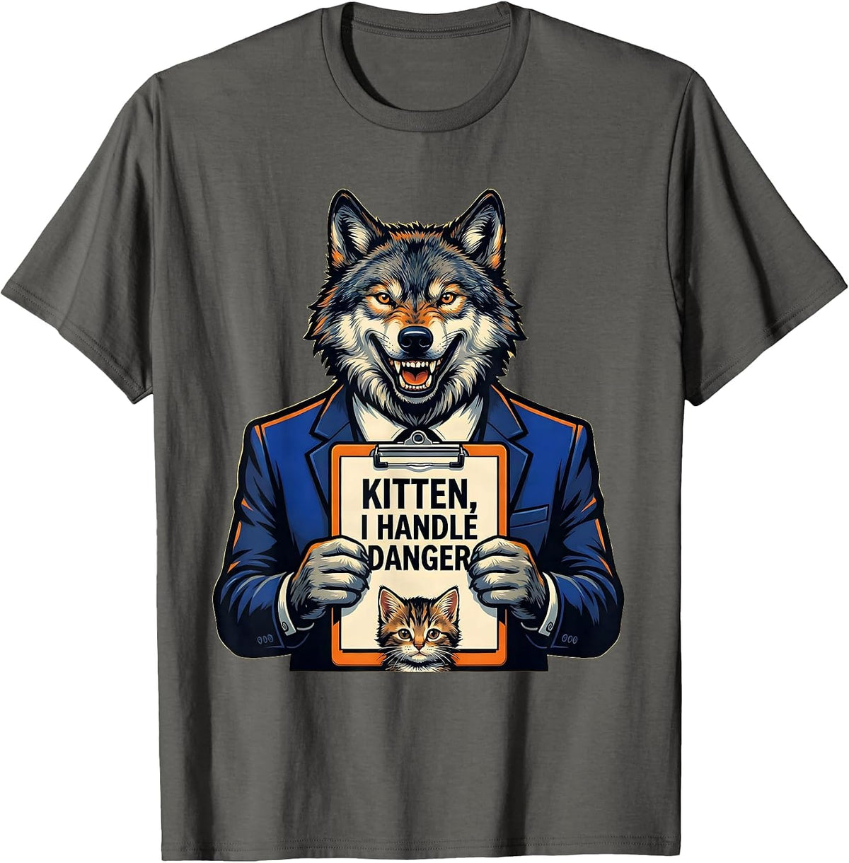 Men's Kitten I Handle Danger Funny Alpha Wolf Meme Cringe Humor T-Shirt - Asphalt Grey