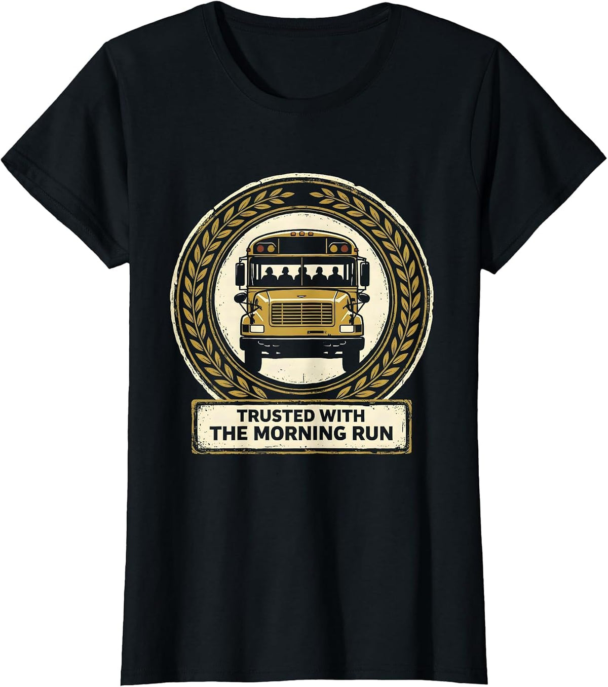 Trusted With The Morning Run School Bus Driver Appreciation T-Shirt - Black