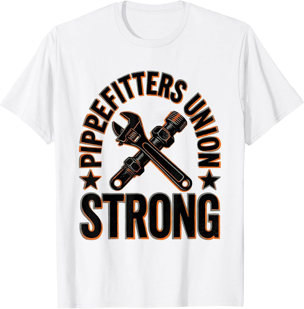 Men's Pipefitters Union Strong Skilled Trades Worker Labor Day T-Shirt - White