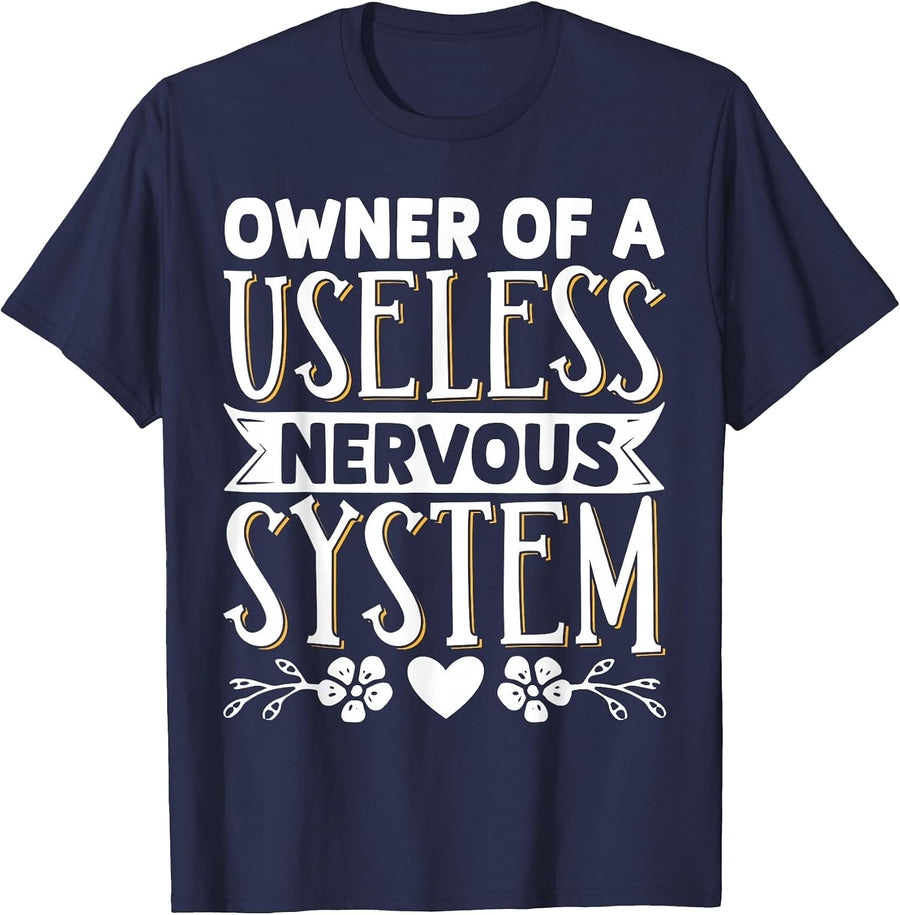 Owner of A Useless Nervous System T-Shirt - Navy Blue