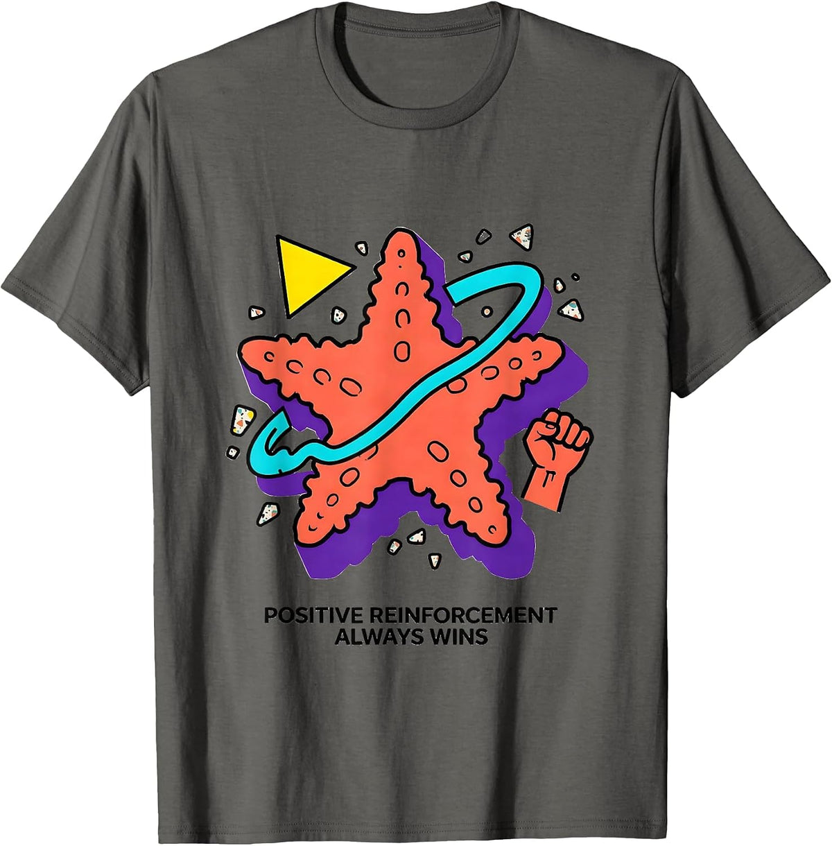 Positive Reinforcement Always Wins ABA Design T-Shirt - Asphalt Grey