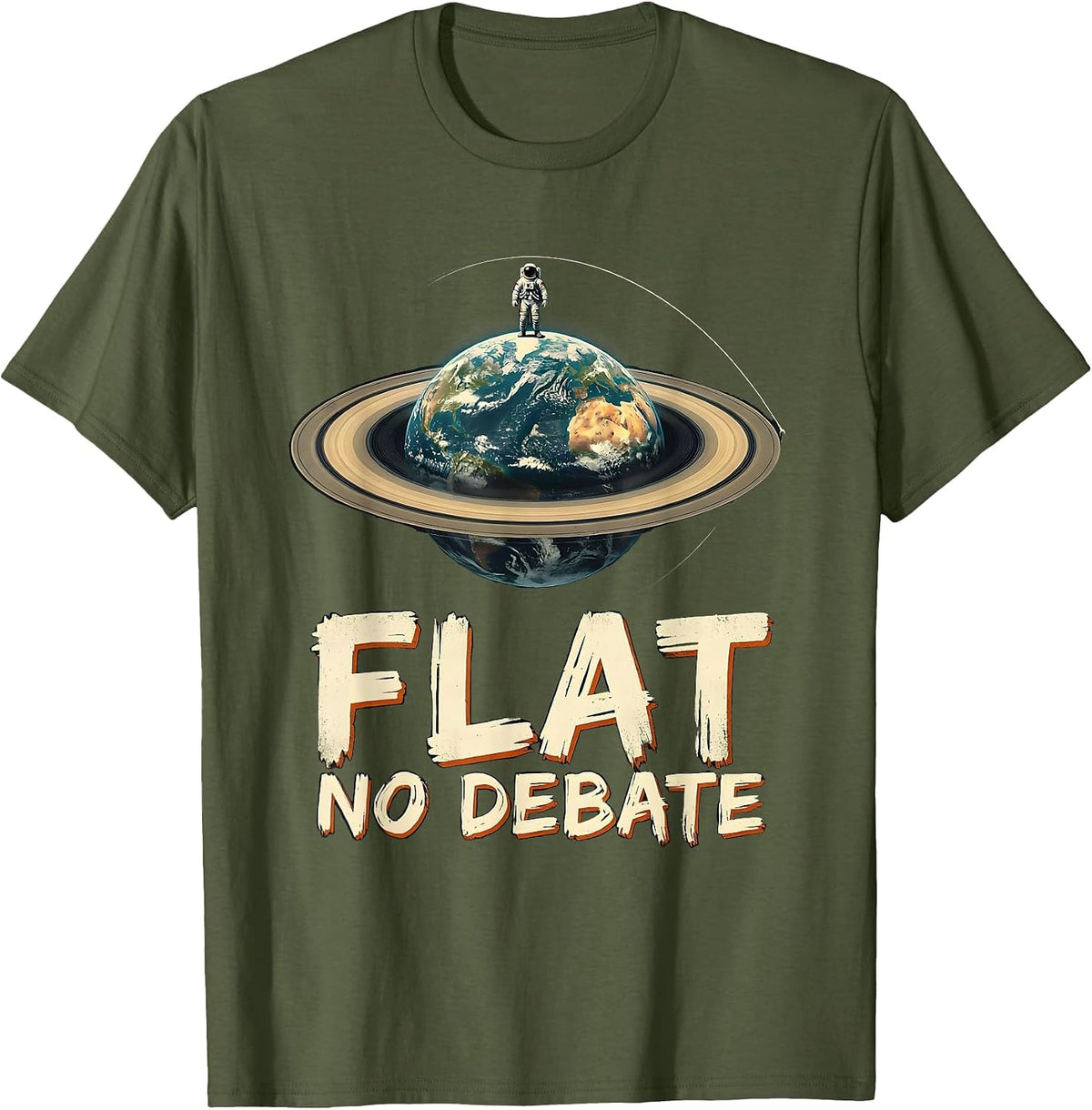 Flat No Debate Funny Flat Earth Conspiracy Theory Gift T-Shirt - Olive Green