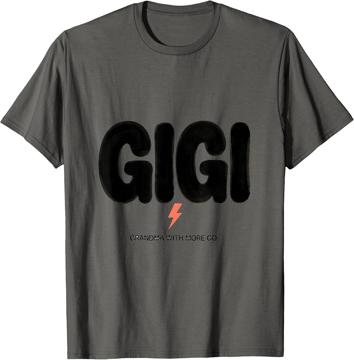 Men's Gigi Grandma With More Go Funny Grandmother Gift Humor T-Shirt - Asphalt Grey