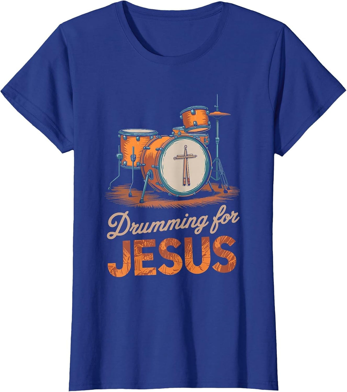 Drumming for Jesus, Drums Percussionist and Drummer Drumming T-Shirt - Royal Blue