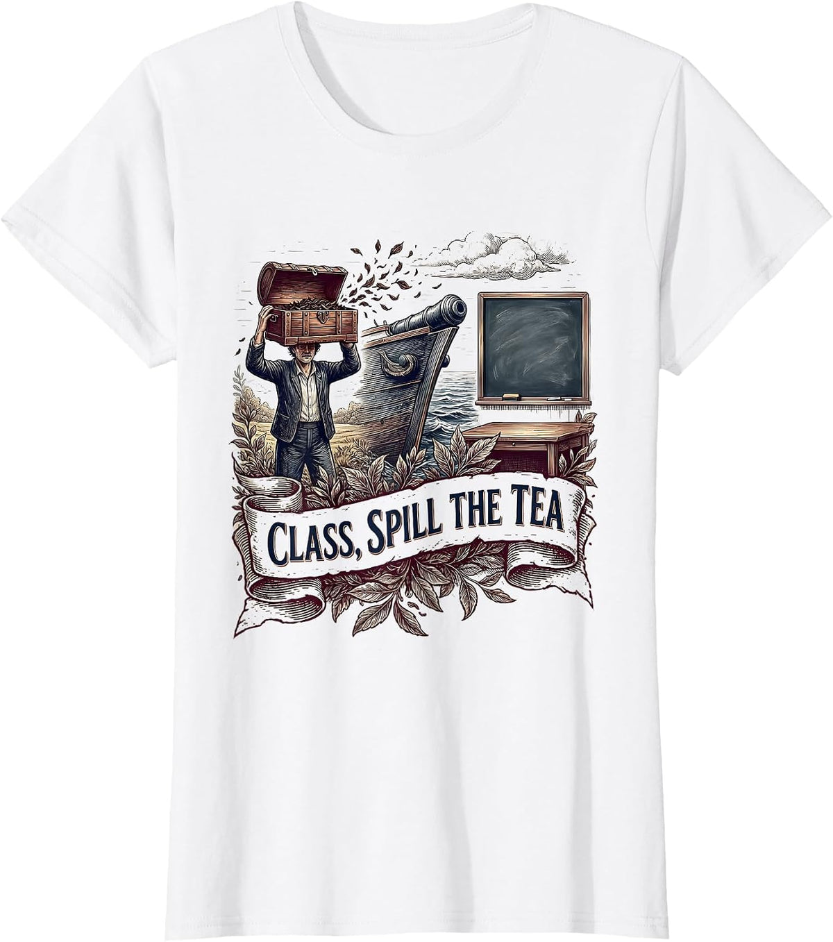 Class, Spill The Tea Funny History Teacher American T-Shirt - White
