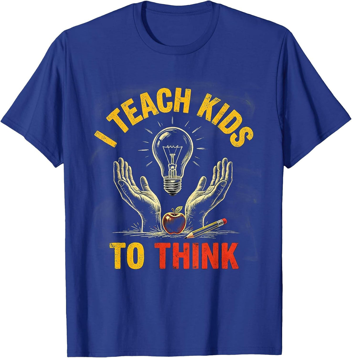 Men's I Teach Kids To Think Funny Teacher Appreciation Gift T-Shirt - Royal Blue