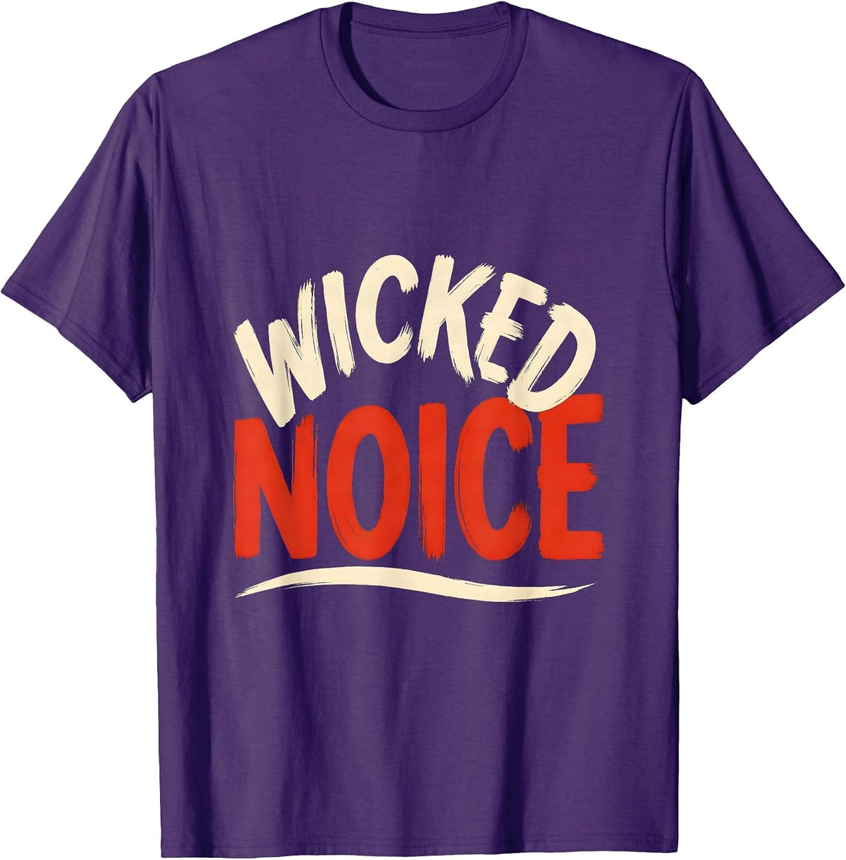 Men's Wicked Noice Sign Painter Showcard Boston Accent Funny T-Shirt - Purple