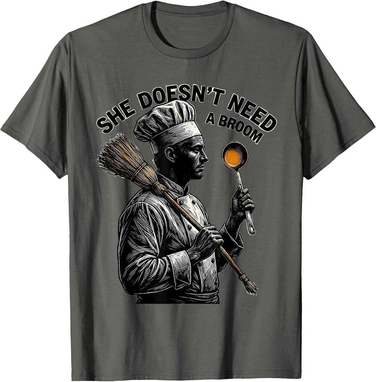 She Doesn't Need A Broom Scratchboard Cruise Ship Chef T-Shirt - Asphalt Grey