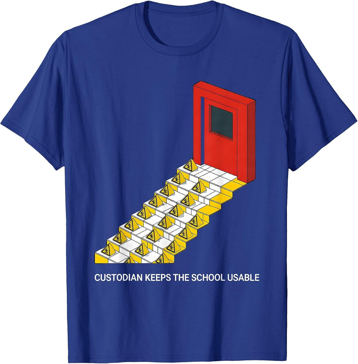 Men's Custodian Keeps The School Usable Funny Janitor Appreciation T-Shirt - Royal Blue