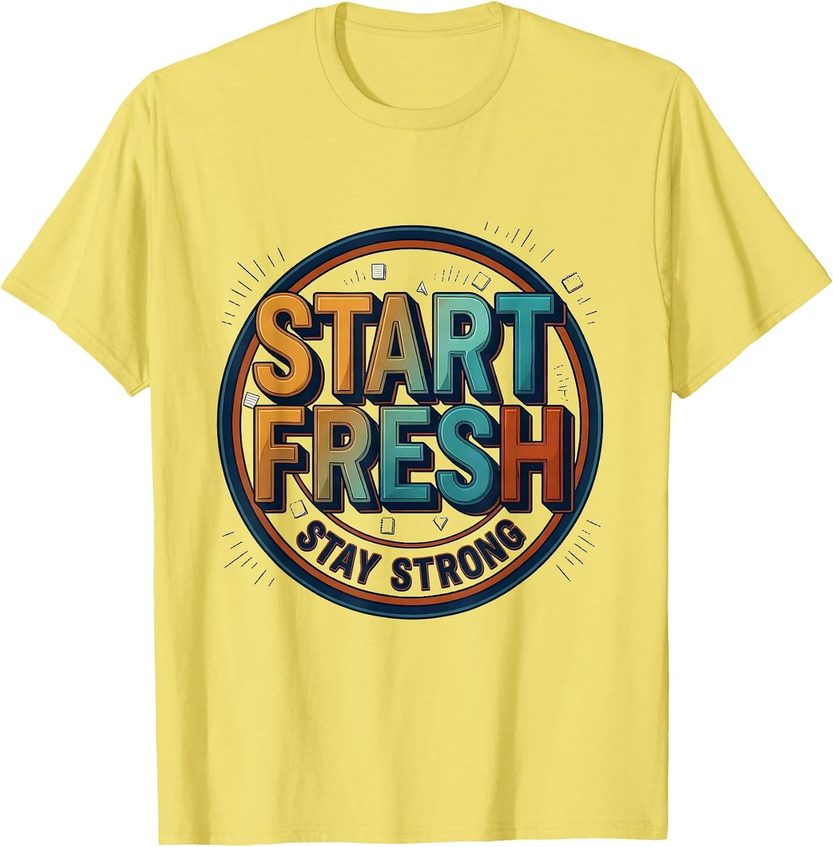 Men's Start Fresh Stay Strong Growth Mindset Teacher Motivational T-Shirt - Lemon Yellow