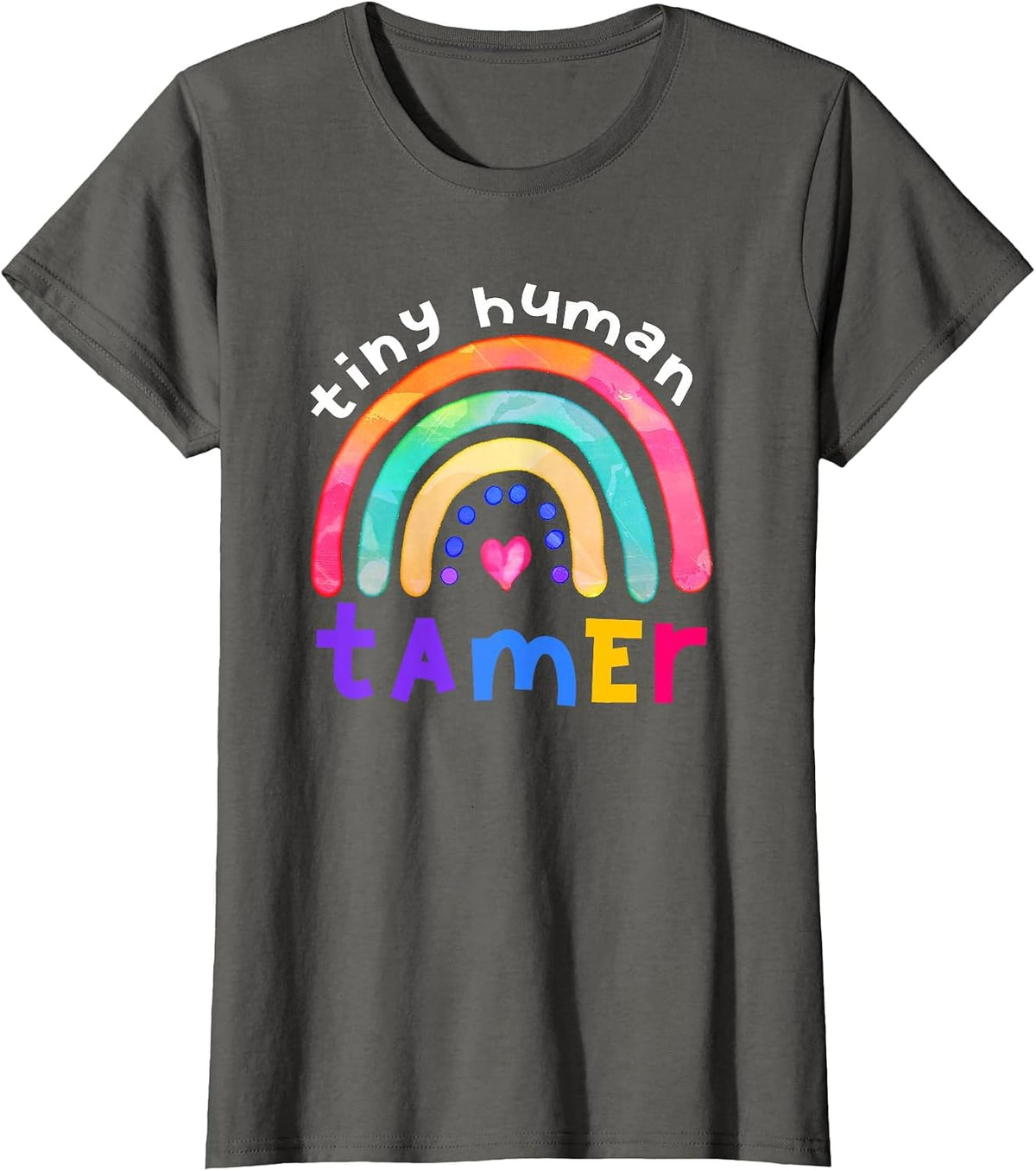 Tiny Human Tamer Watercolor Rainbow Daycare Teacher T-Shirt - Asphalt Grey