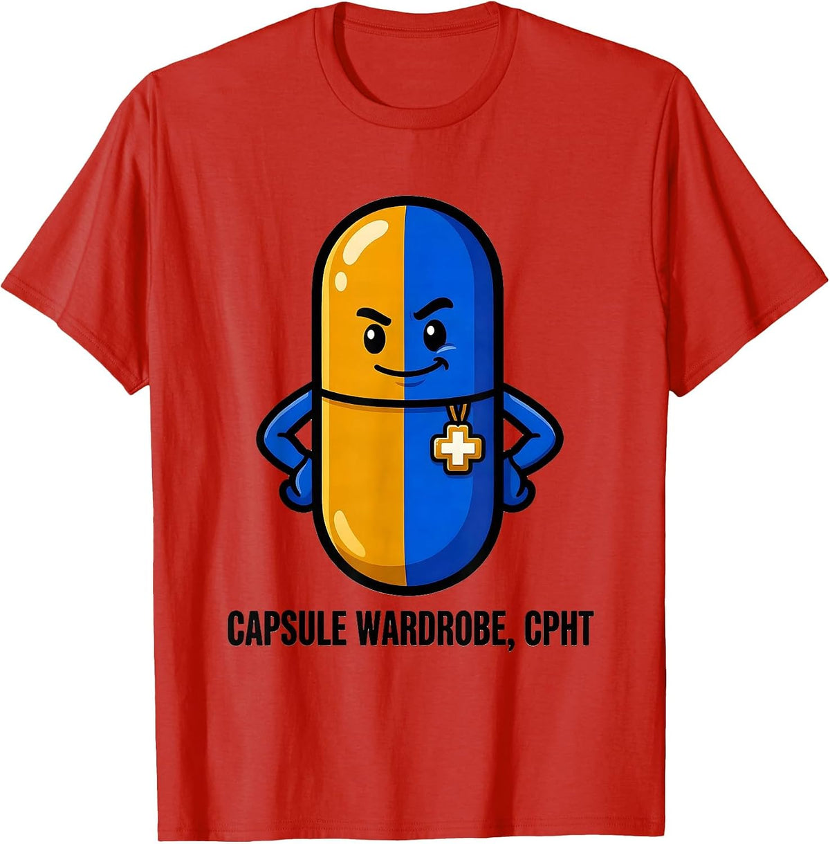 Men's Capsule Wardrobe CPhT Funny Pharmacy Tech Pharmacist Pun T-Shirt - Red
