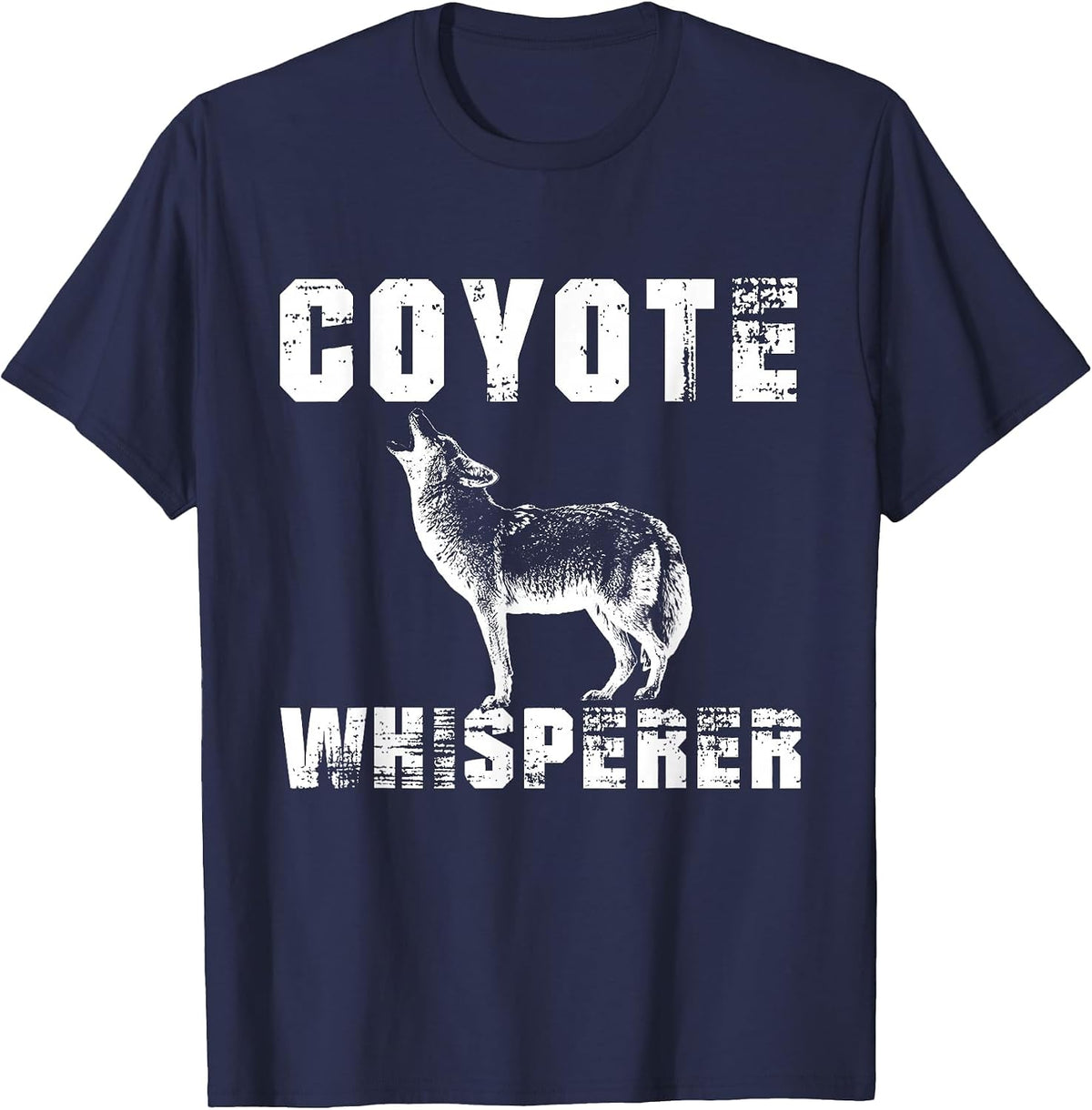 I Love Coyote Whisperer Classic Art Animals Lovers Happily T-Shirt - Navy Blue