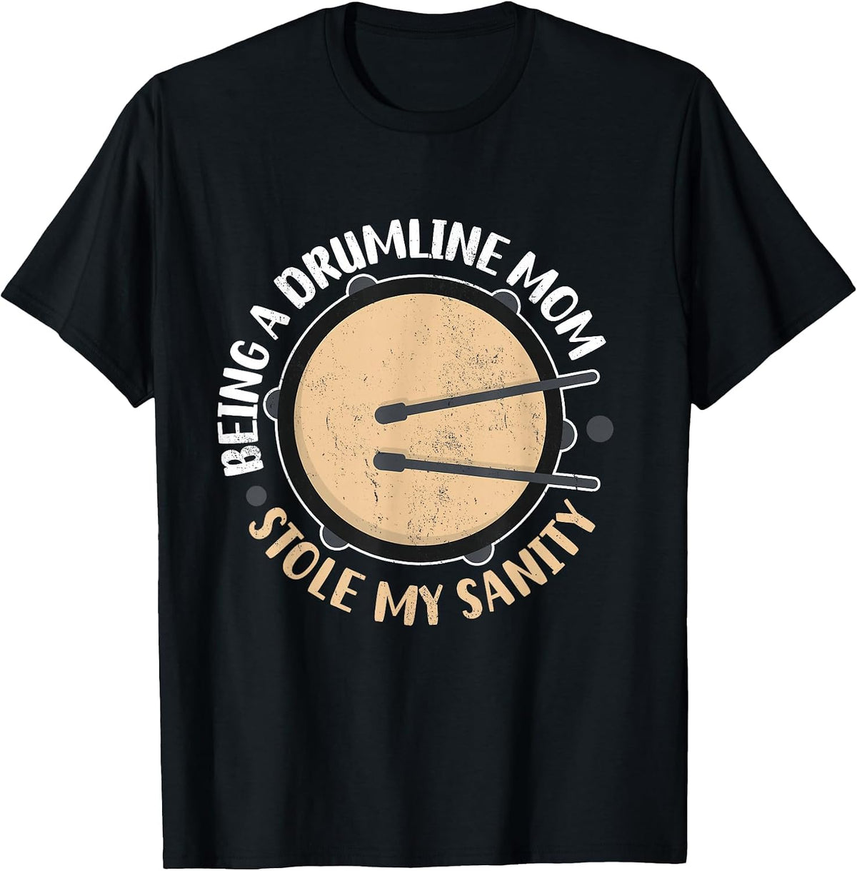 Orchestra Marching Band Stole My Sanity Drumline Mom T-Shirt - Black