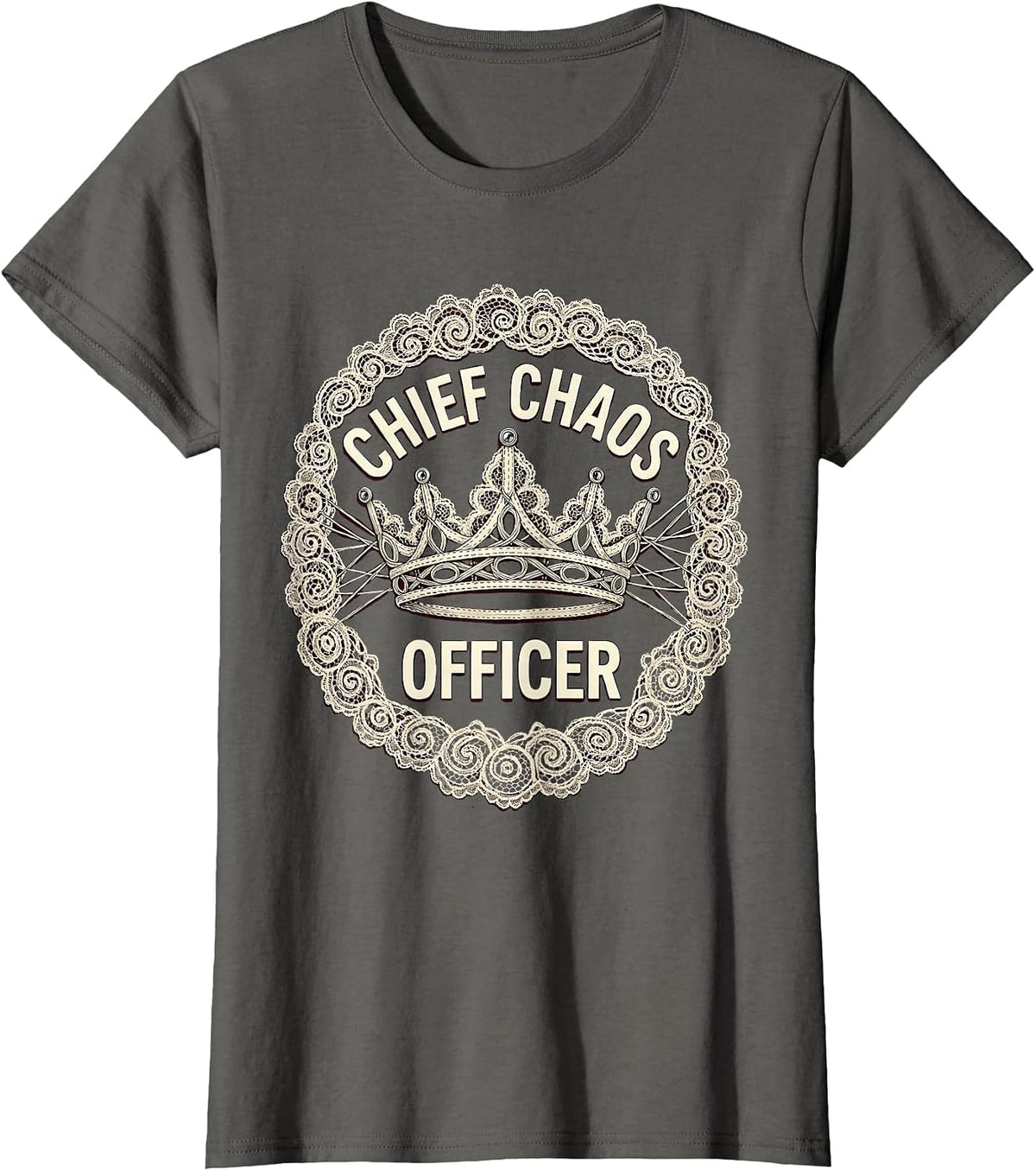 Women's Chief Chaos Officer Chaos Coordinator Design T-Shirt - Asphalt Grey