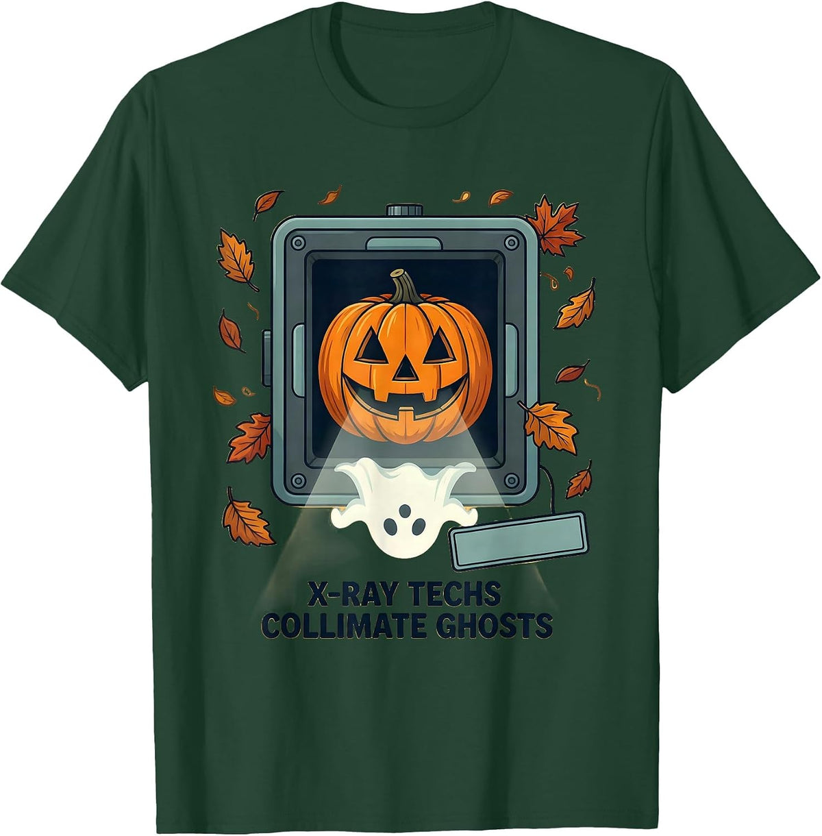 X-Ray Techs Collimate Ghosts Funny Radiology Halloween Tech T-Shirt - Dark Green