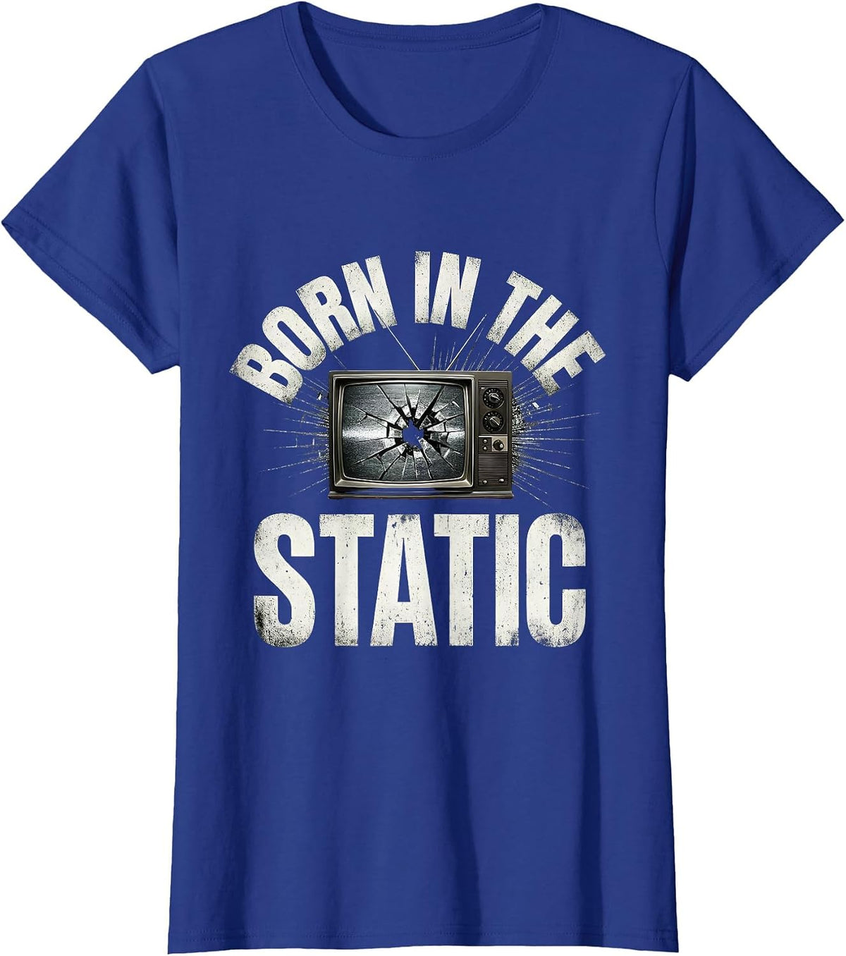 Women's Born in the Static Grunge Graphic Design T-Shirt - Royal Blue