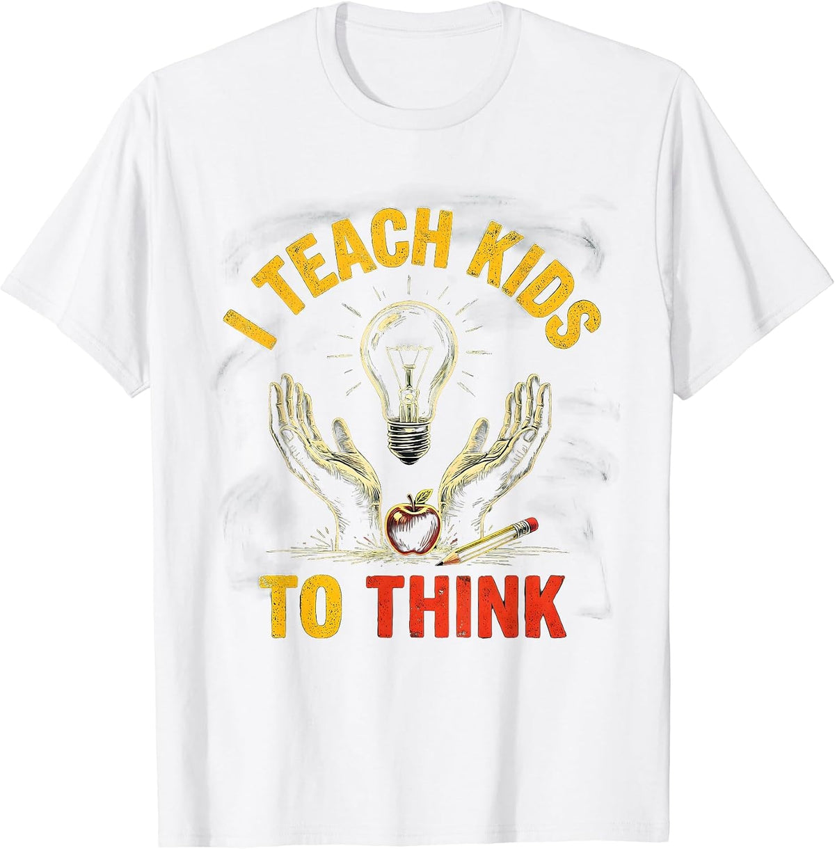 Men's I Teach Kids To Think Funny Teacher Appreciation Gift T-Shirt - White