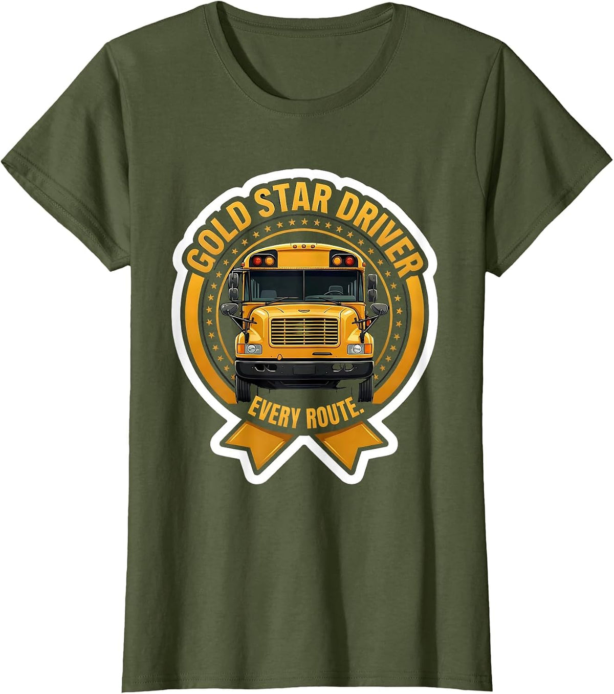 Women's Gold Star Driver Every Route Funny School Bus Driver T-Shirt - Olive Green