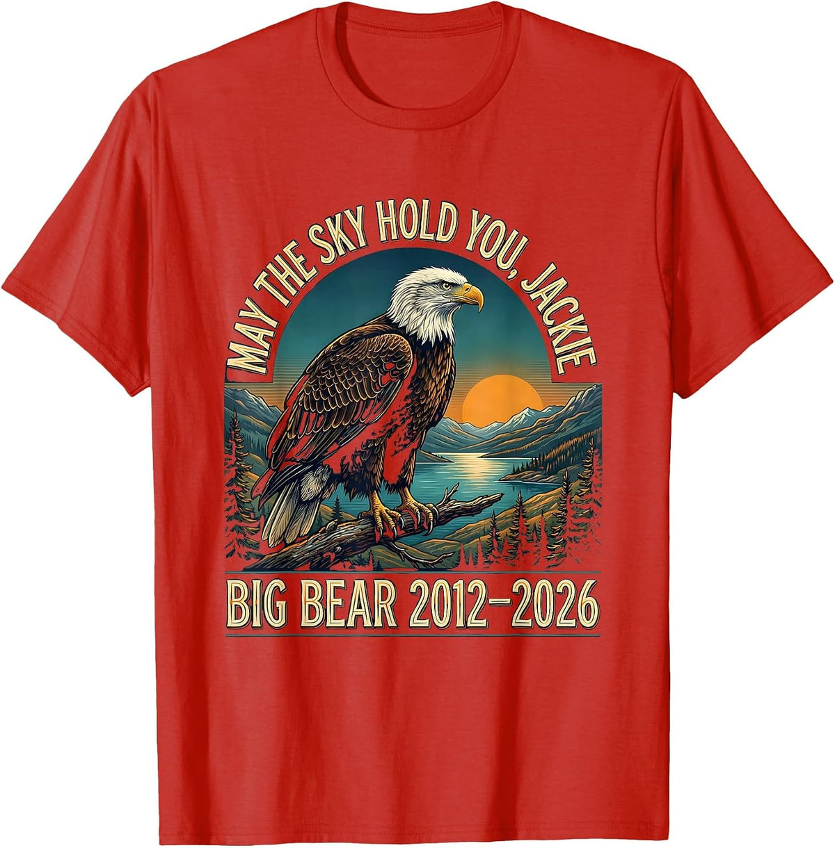 Men's May The Sky Hold You, Jackie — Big Bear Lake Memorial T-Shirt - Red