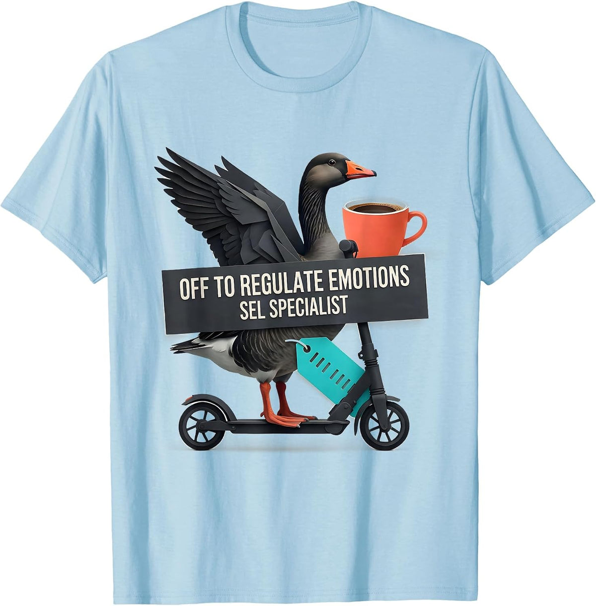 Men's Off to Regulate Emotions — SEL Specialist Funny T-Shirt - Baby Blue