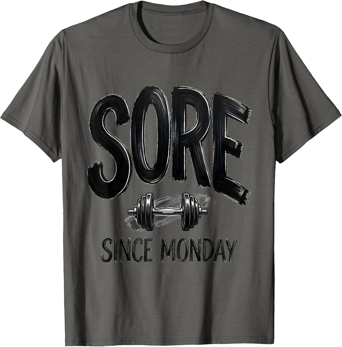 Men's Sore Since Monday Funny Gym Weightlifting Workout Humor T-Shirt - Asphalt Grey