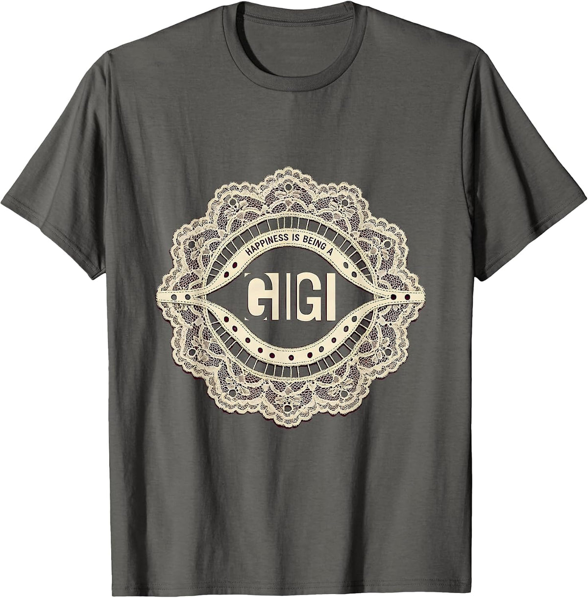 Happiness Is Being A Gigi Grandma Mother's Day Lace Cutwork T-Shirt - Asphalt Grey