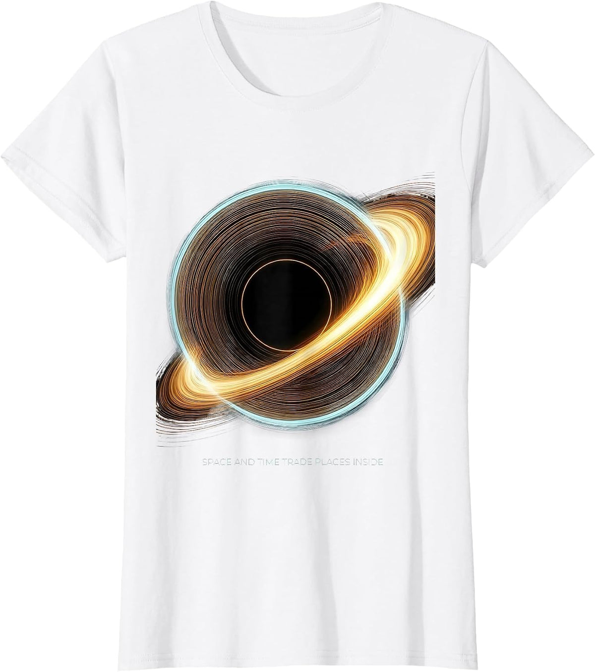 Women's Space And Time Trade Places Inside Black Hole Physics T-Shirt - White