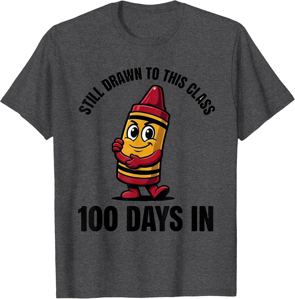 Men's 100 Days In, Still Drawn To This Class Cartoon Teacher T-Shirt - Dark Heather Grey
