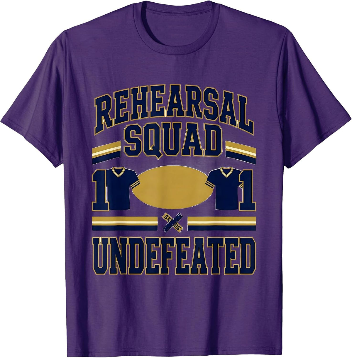 Rehearsal Squad Undefeated Sports Musical Theatre Kid Humor T-Shirt - Purple