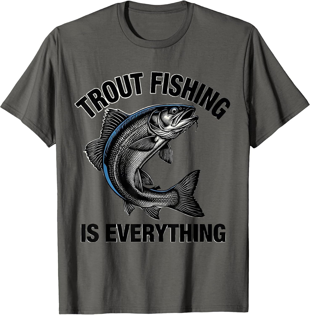 Men's Fish Around and Find Trout Fishing Design T-Shirt - Asphalt Grey