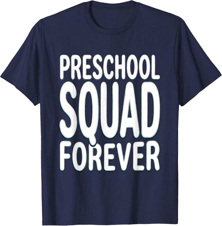 Preschool Squad Forever Teacher Design T-Shirt - Navy Blue