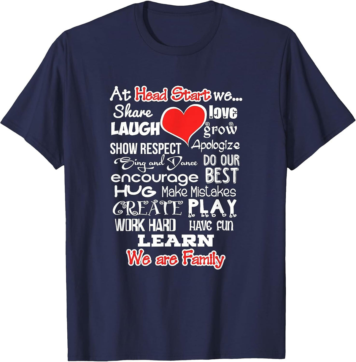 Head Start We are Family School Shirt Teacher Team Tshirt T-Shirt - Navy Blue
