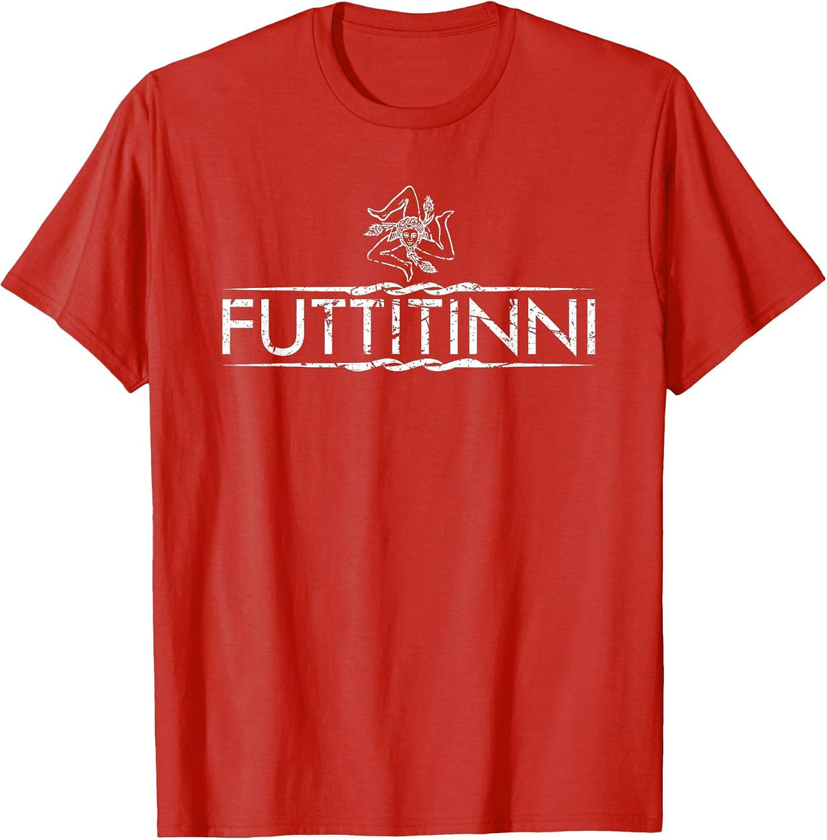 Sicily Sicilia Sicily Italy Italian Futtitinni T-Shirt - Red