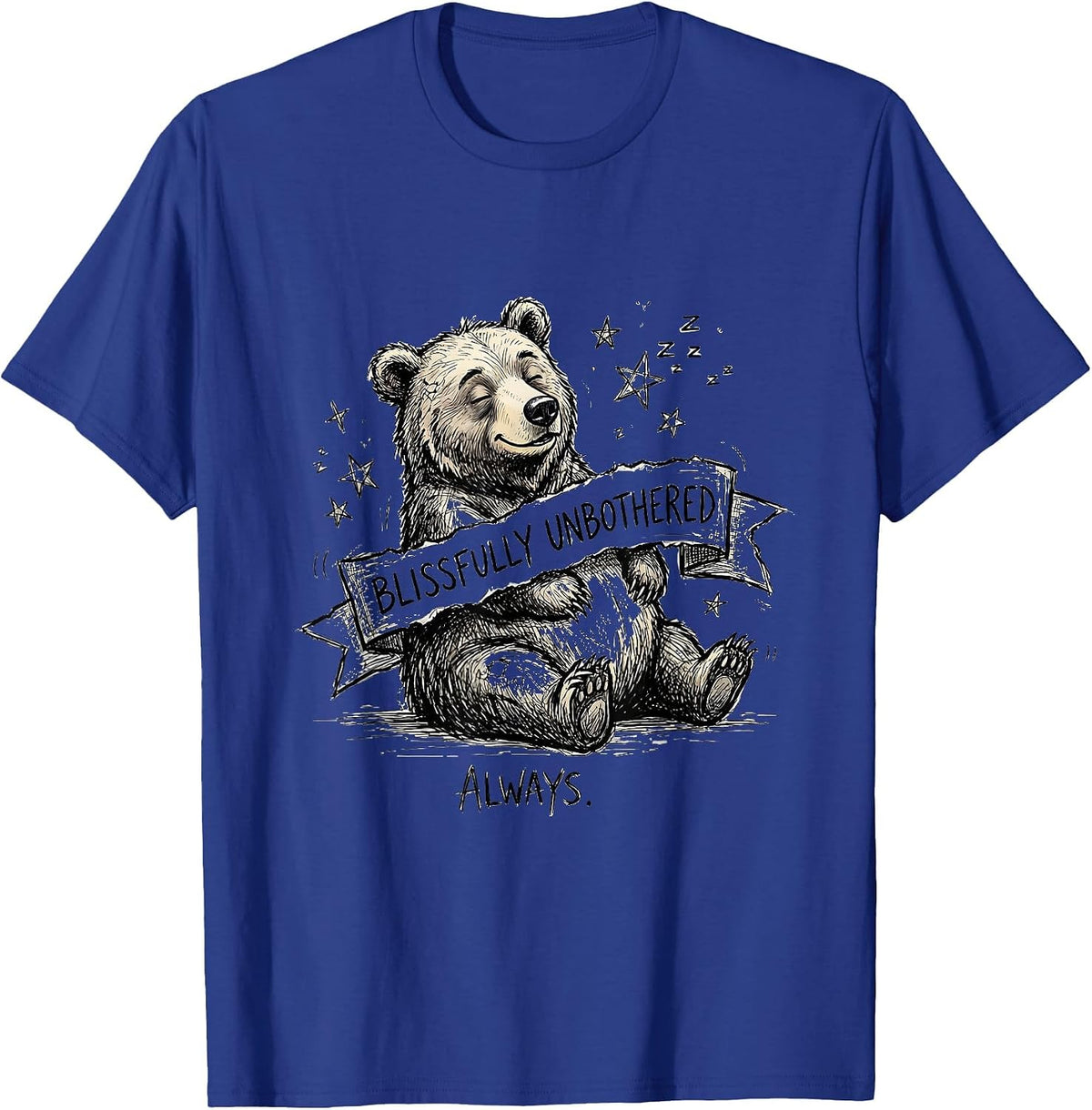 Men's We Do Not Care Club Blissfully Unbothered Design T-Shirt - Royal Blue