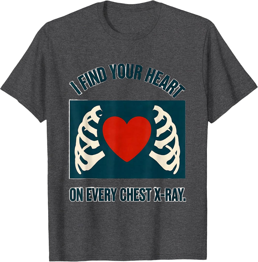Men's I Find Your Heart On Every Chest X-Ray Funny Radiology Tech T-Shirt - Dark Heather Grey