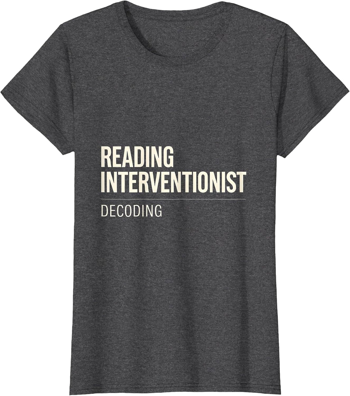 Women's Reading Interventionist Decoding Minimalist Teacher Literacy T-Shirt - Dark Heather Grey