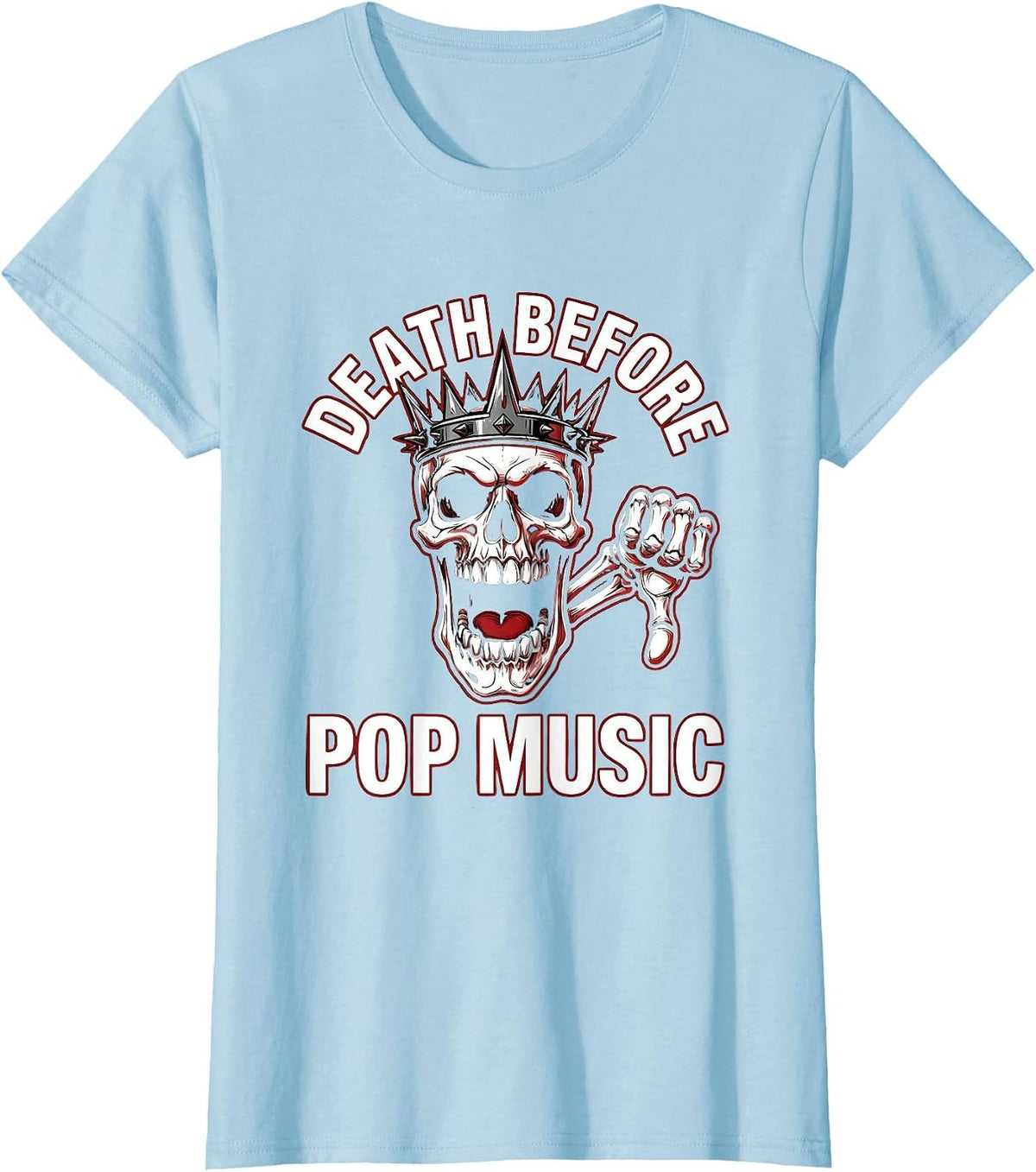 Death Before Pop Music Heavy Metal Design T-Shirt - Baby Blue