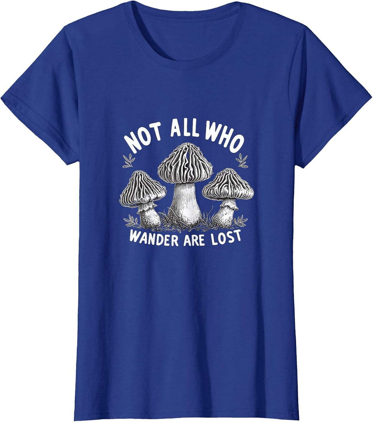 Mushroom Hunter Foraging Funny 09WSNF T-Shirt - Royal Blue