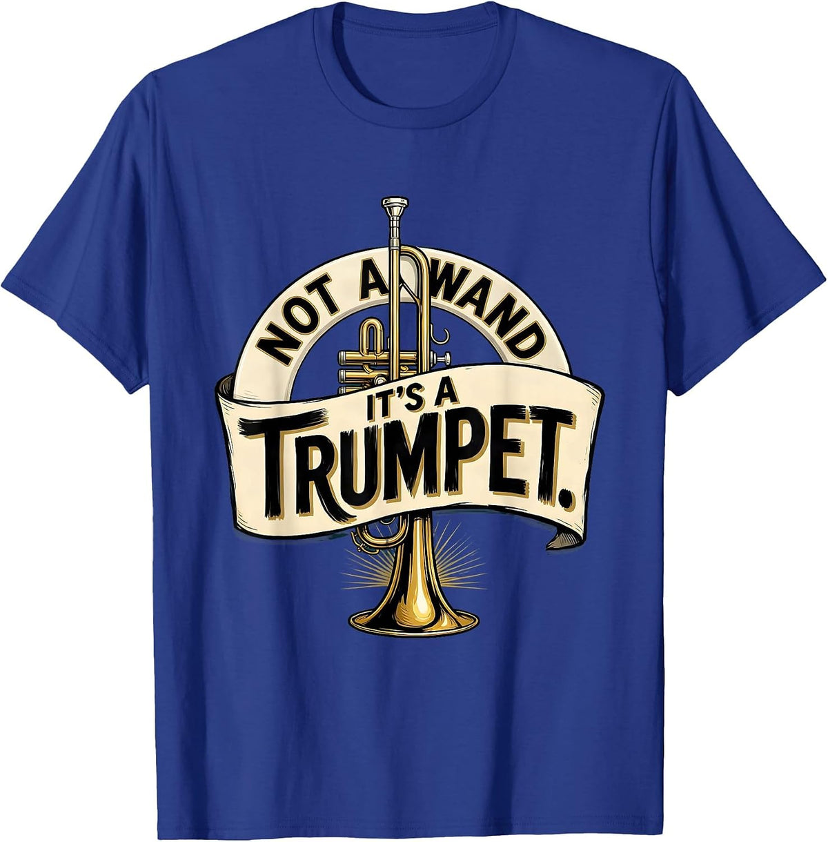 Not A Wand It's A Trumpet Sign Painter Whimsical Band T-Shirt, Men, Royal Blue, 3X-Large - As Pictured