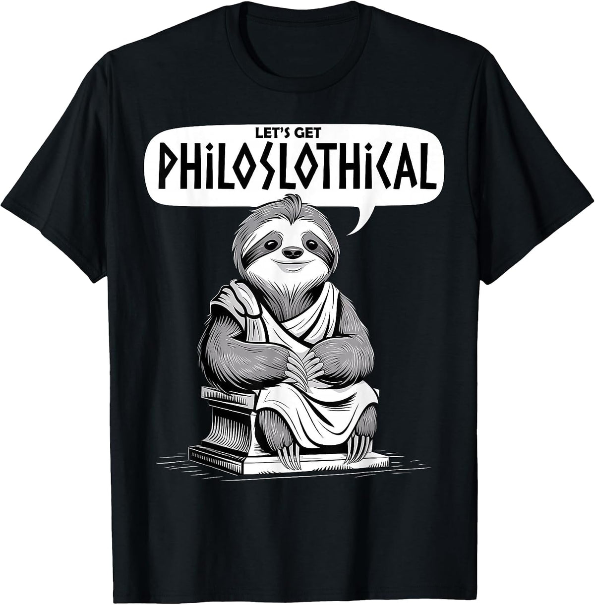 Funny Philosophy Sloth Philoslothical Philosopher Wordplay T-Shirt - Black
